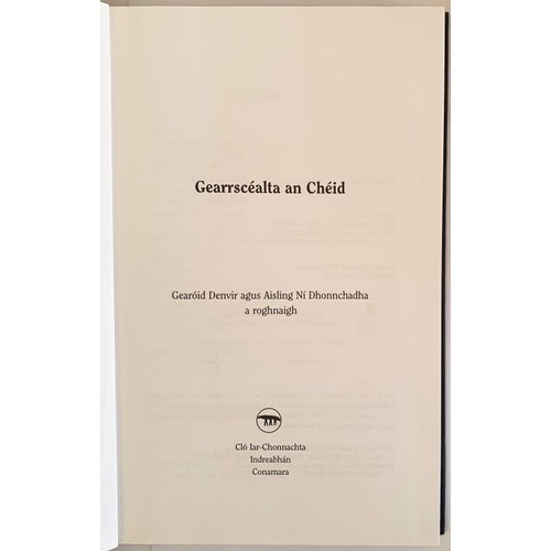 404 - Irish Language: Rogha an Cheid; Gearrscealta an Cheid, Duanaire an Cheid Denvir Gearoid; Aisling Ni ... 