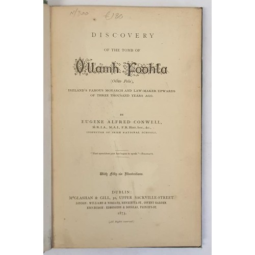 422 - Conwell, Eugene Alfred; Discovery of the Tomb of Ollamh Fodhla, Ireland’s Famous Monarch and L... 