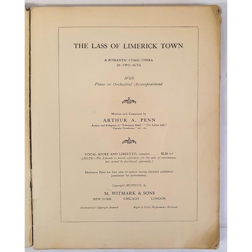 480 - [Limerick Musical Rarity]The Lass of Limerick Town. A Romantic Comic Opera in Two Acts; With Piano o... 