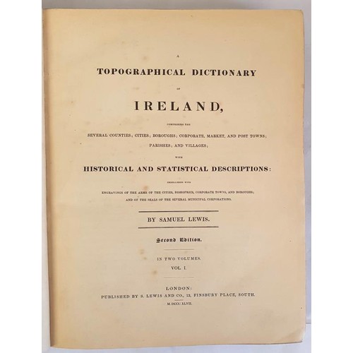 482 - Lewis’s Topographical Dictionary of Ireland. London: Lewis & Co., 1847. Two vol set, wine ... 