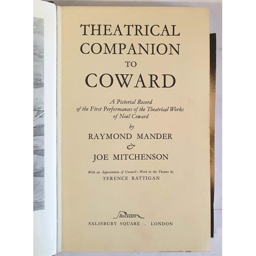 498 - Theatrical Companion To Noel Coward, A Pictorial Record of the First Performances and Revivals of th... 