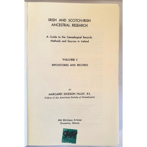 501 - Falley, Margaret Dickson. Irish and Scotch-Irish Ancestral Research. A Guide to the Genealogical Rec... 