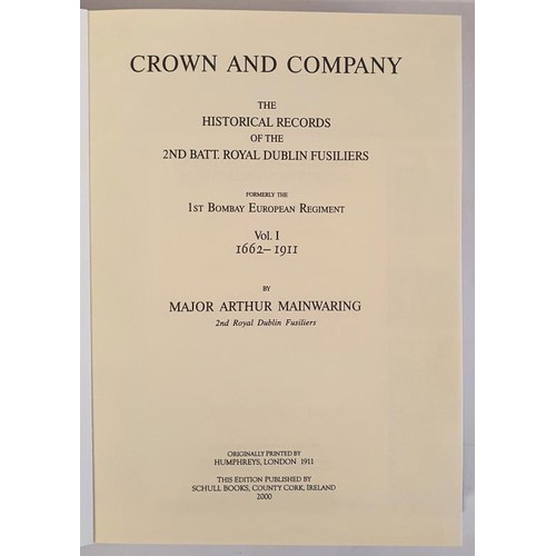 511 - The History of the 2nd Battalion Royal Dublin Fusiliers , from 1662 to 1922. Crown and Company. by M... 