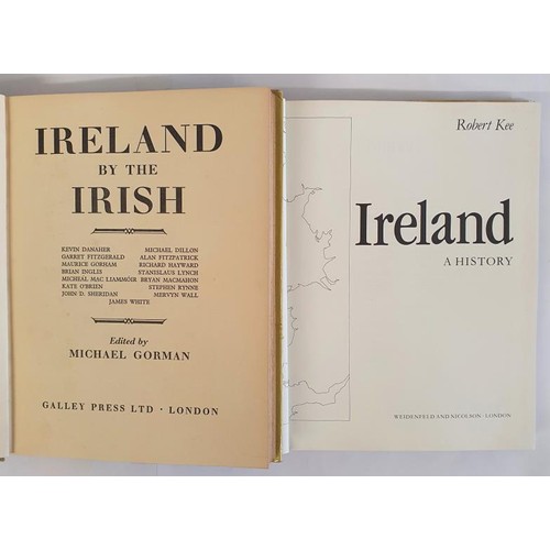 518 - Michael Gorman (Editor) Ireland By The Irish. 1963. Quarto. d.j. Illustrated;  and Robert Kee. ... 