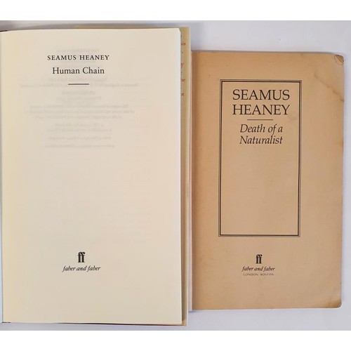 531 - Seamus Heaney. Human Chain. 2012. 1st Dust jacket and Death of a Naturalist. 1991. Wrps. (2)