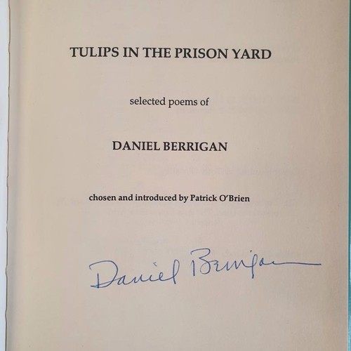 560 - Tulips in the Prison Yard by Daniel Berrigan, 1992 SIGNED; Thin Ice by Joan Newmann, 35/250, 1998 SI... 