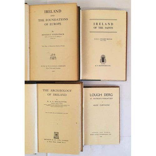 605 - Ireland and the Foundations of Europe by Benedict Fitzpatrick. 1927; The Archaeology of Ireland by M... 