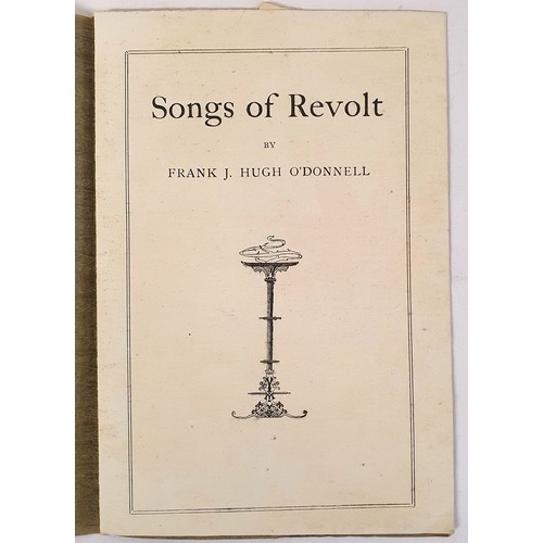 419 - Songs Of Revolt by Frank J. Hugh O'Donnell, Wood Printing Works, Fleet Street, Dublin. For the Benef... 