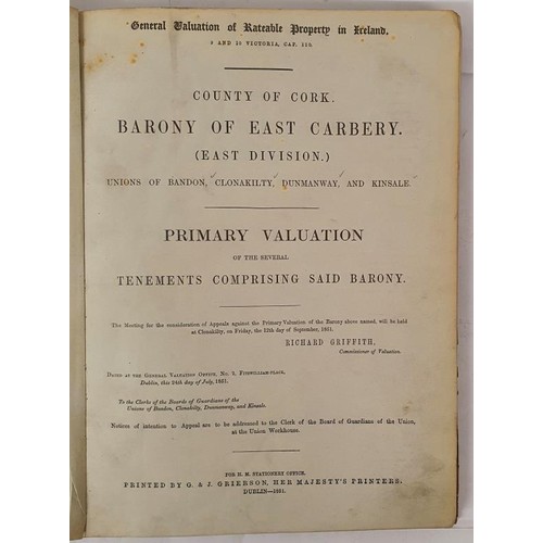 5 - Griffith’s Rateable Valuation for the Barony of East Carbery. Unions of Bandon Clonakilty, Dun... 