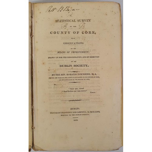 18 - Townsend, Rev. Horatio. Statistical And Agricultural Survey Of The County of Cork, with observations... 