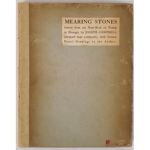 27 - Campbell, Joseph. Mearing Stones: Leaves from My Note-Book on Tramp in Donegal with Sixteen Pencil D... 