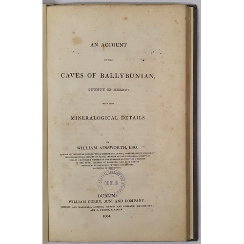 59 - An Account of the Caves of Ballybunion, County of Kerry with some mineralogical details. William Ain... 