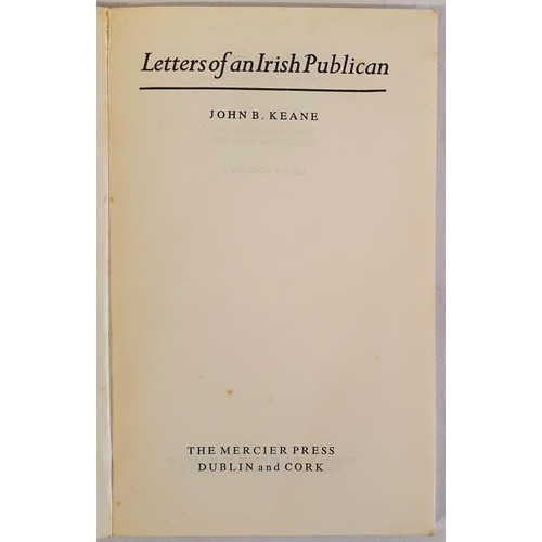 110 - John B. Keane; Letters to an Irish Publican, Signed PB, with a wonderful dedication (That your goat ... 