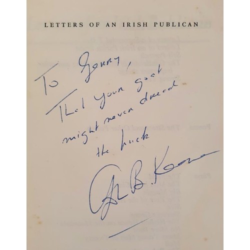 110 - John B. Keane; Letters to an Irish Publican, Signed PB, with a wonderful dedication (That your goat ... 