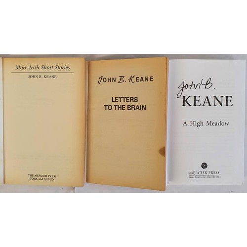 112 - John B. Keane; More Irish short stories, Signed PB, Mercier Press 1990 Letters to the Brain, First e... 