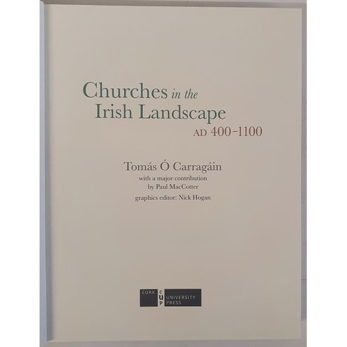 114 - Churches in the Irish Landscape AD 400-1100 by Tomás Ó Carragáin. Cork Universi... 