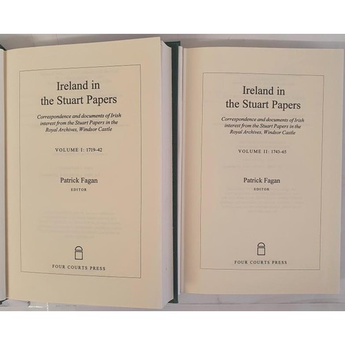 117 - Ireland in the Stuart Papers 1719-1765. Patrick Fagan. Four Courts. 1995. 2 volume set. The Stuart p... 