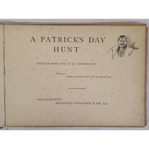 125 - A Patrick's Day Hunt by Martin Ross and E OE. Somerville. Published by Archibald Constable & Co.... 