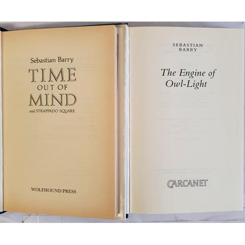 169 - Sebastian Barry Titles - Time Out Of Mind and Strappado Square, first edition, a clean unmarked copy... 