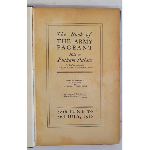 195 - The Book of The Army Pageant Held at Fulham Palace – F.R. Benson & Algernon Tudor, Craig, ... 