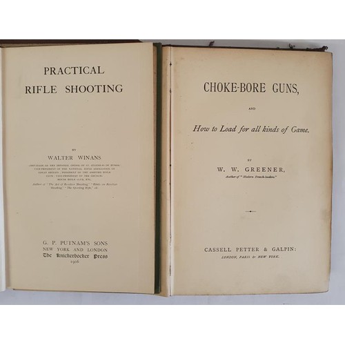 200 - Practical Rifle Shooting by Walter Winans. Published by G. P. Putnam's Sons, New York, 1906, 1st edi... 