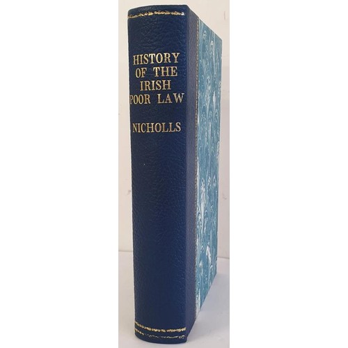 205 - Nicholls, Sir George. A History Of The Irish Poor Law. London: John Murray, 1856. Ex-libris. Contemp... 