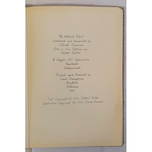 222 - The Story of the Tobit– Hubert Butler & Claude Harrison. Published 1970. Signed Limited ed... 