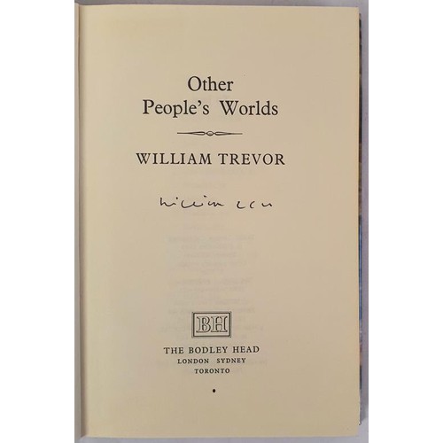 230 - William Trevor; Other People’s Worlds, Signed first edition, first print HB, Bodley Head 1980