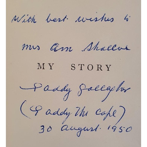 278 - Signed Irish fiction, nonfiction. My Story – Patrick Gallagher, signed and inscribed by Paddy ... 