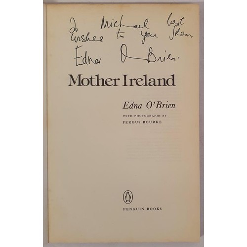 284 - Edna O’Brien; Mother Ireland, with photographs by Fergus Bourke, Signed & dedicated first ... 