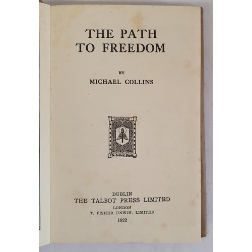 307 - 'The Path to Freedom' by Michael Collins. The Talbot Press. 1922. dust wrapper