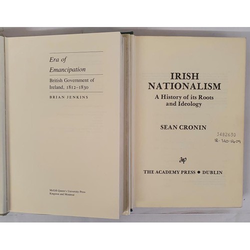 309 - Brian Jenkins. Era of Emancipation -British Government in Ireland 1812-1830. 1988. 1st and Sean Cron... 