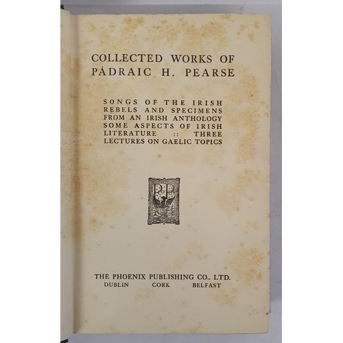 343 - Complete Works of P.H. Pearse - Songs of Irish Rebels, Irish Literature'; - Plays, Stories and Poems... 