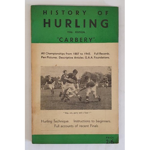 402 - Hurling. Ireland’s National Game. ‘Carbery’. Dublin. 1946. 118 pages. decorative w... 