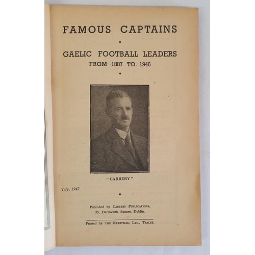 403 - GAA: Famous Captains-Pen Pictures of Eighty Gaelic Football Leaders by Carberry, 1947