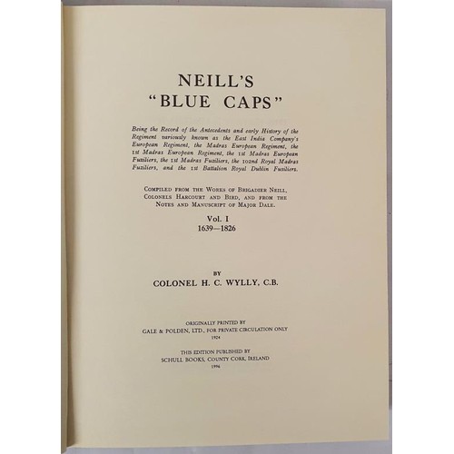 413 - Neill's Blue Caps 1639 - 1922 3 Volumes + Map Volume in Slip-Case Col H C Wylly Published by Schull ... 