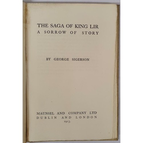 434 - The Saga of King Lir. Author Inscribed (1913) Author: George Sigerson. 1st Ed. Bound in publisher&rs... 