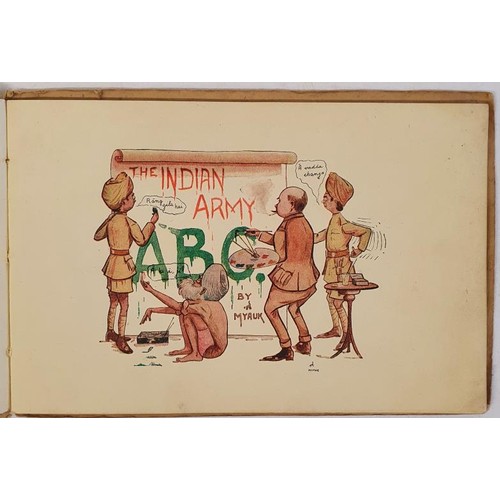 442 - The Indian Army A.B.C. by Myauk First Edition. 26 Colour reproductions of British and Indian soldier... 