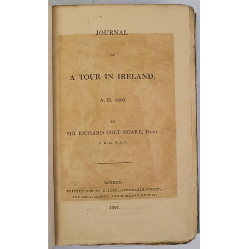 455 - Journal of a Tour in Ireland, A.D. 1806. Richard Colt Hoare. London, Miller 1807. 436 pages, no fron... 