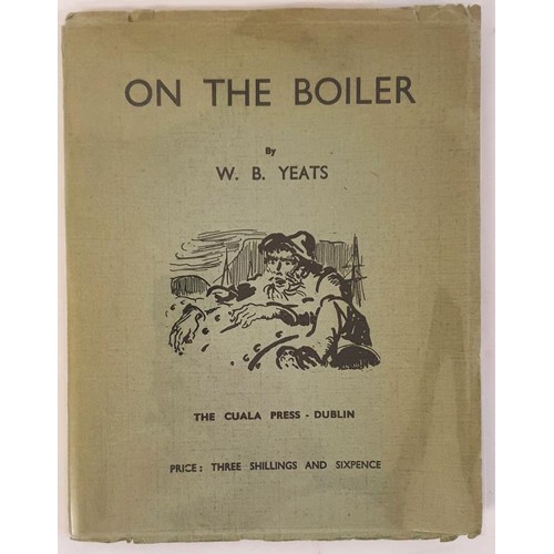 479 - On the Boiler by William Butler Yeats. The Cuala Press. [1938]. Lovely copy in original large format... 