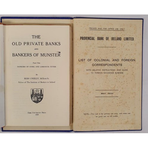 488 - Eoin O'Kelly. The Old Private Banks and Bankers of Munster. 1959. 1st. Dust jacket. Illustrated and ... 