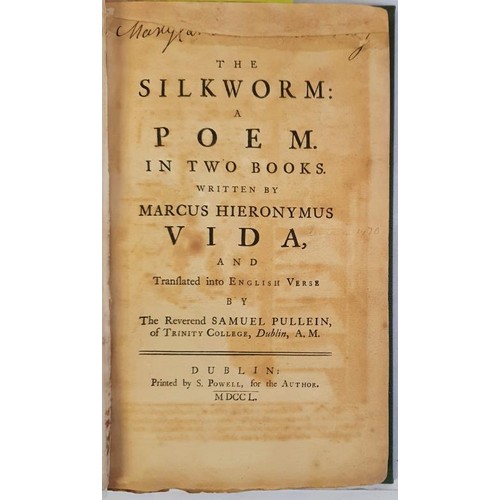 501 - The Silkworm: A Poem. In Two Books. Written By Marcus Hieronymous Vida, and Translated into English ... 