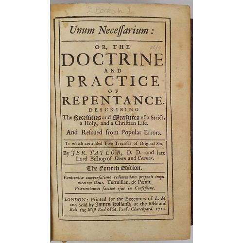 513 - Taylor, Jeremy. Unum necessarium: or, the doctrine and practice of repentance. Describing the necess... 