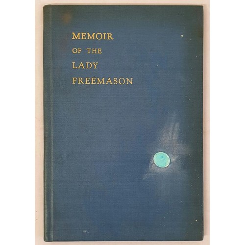 523 - Memoir Of The Lady Freemason. Day John Memoir of the Hon Elizabeth Aldworth of Newmarket Court Co. C... 