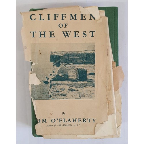 530 - Cliffmen of the West by Tom O' Flaherty, Sands & Co, 1935. HB, DJ in poor condition