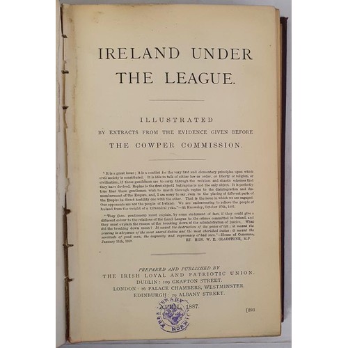 611 - Irish Loyal & Patriotic Union publications during 1887. Volume containing 15 pamphlets and 67 on... 