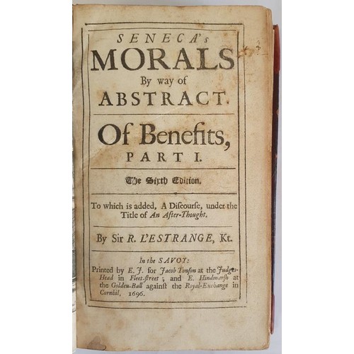 92 - Seneca's Morals by way of Abstracts. Of Benefits, Part 1. To Which is Added a Discourse, Under the T... 