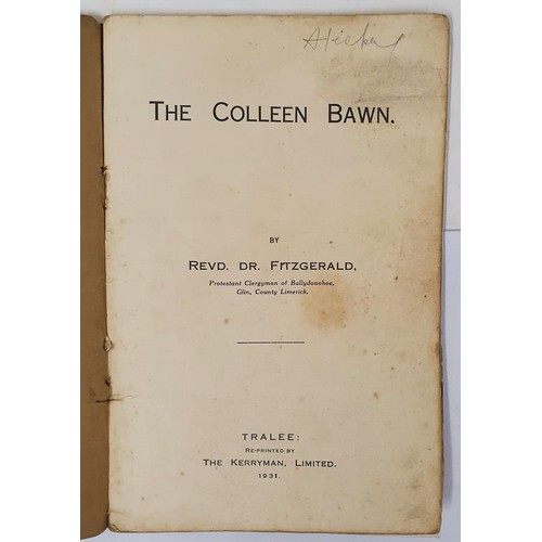 113 - The Colleen Bawn by Revd. Dr. Fitzgerald. Reprinted by The Kerryman, 1931. PB