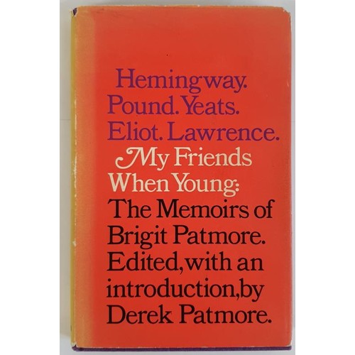 126 - My Friends When Young: The Memoirs of Brigit Patmore; Patmore, Brigit Published by Heinemann, 1968, ... 