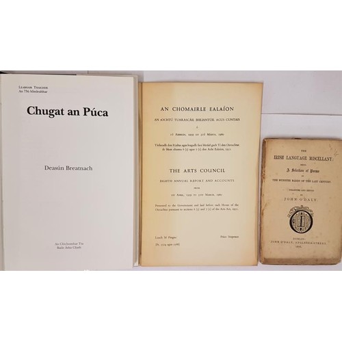 129 - Chugat an Púca by Deasún Breatnach; An Chomhairle Ealaíon- Eight Annual Report and Accounts 1959/60;... 